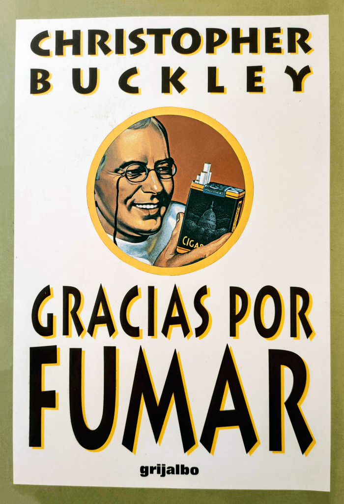 Gracias por fumar | Christopher Buckley